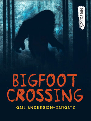cover image of Bigfoot Crossing